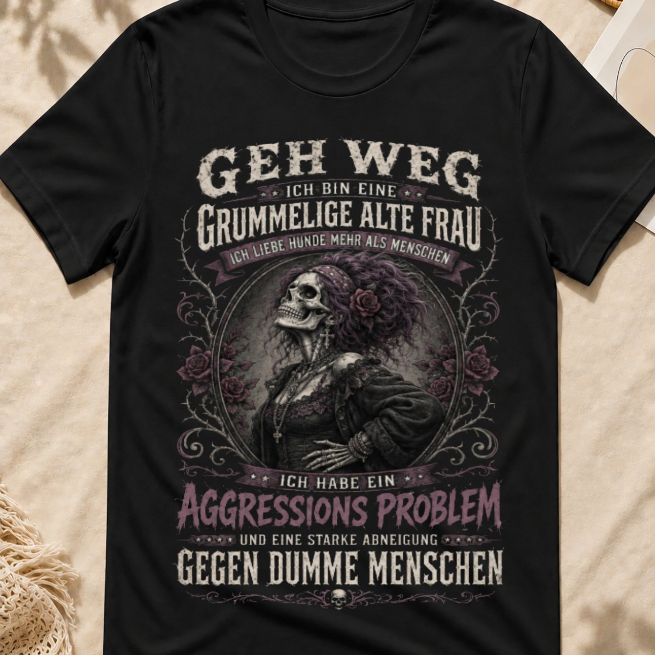 Image of Gothic Skeletal With Roses And Ornate Frame, German Geh Weg Quote About Being And Loving Dogs And Fools, Unisex All T-shirt