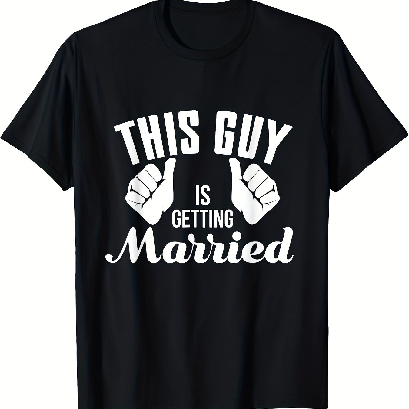 TEMU Men's Slim Fit T Shirt Is Getting Married Graphic Tee Black Wedding Party Shirt For Bachelor Party Husband Gift Machine Washable Apparel Casual