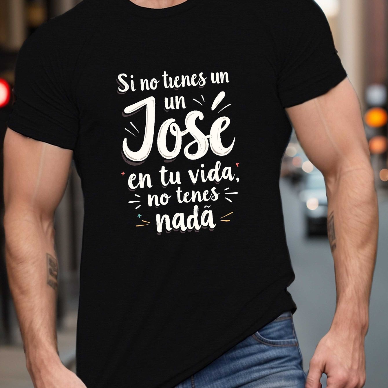 TEMU Camiseta para hombre en español "Without Jose, Like " - Regalo humorístico adecuado para el o aniversario de , , transpirable, de cuello y manga