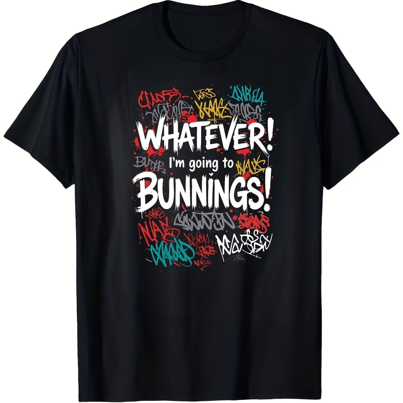 TEMU Men's Casual T-shirt, Style Daily Wear Tee, Graffiti Print "whatever To Bunnings", Short Sleeve Crew Neck, Regular Fit, Men's Casual T-shirt,