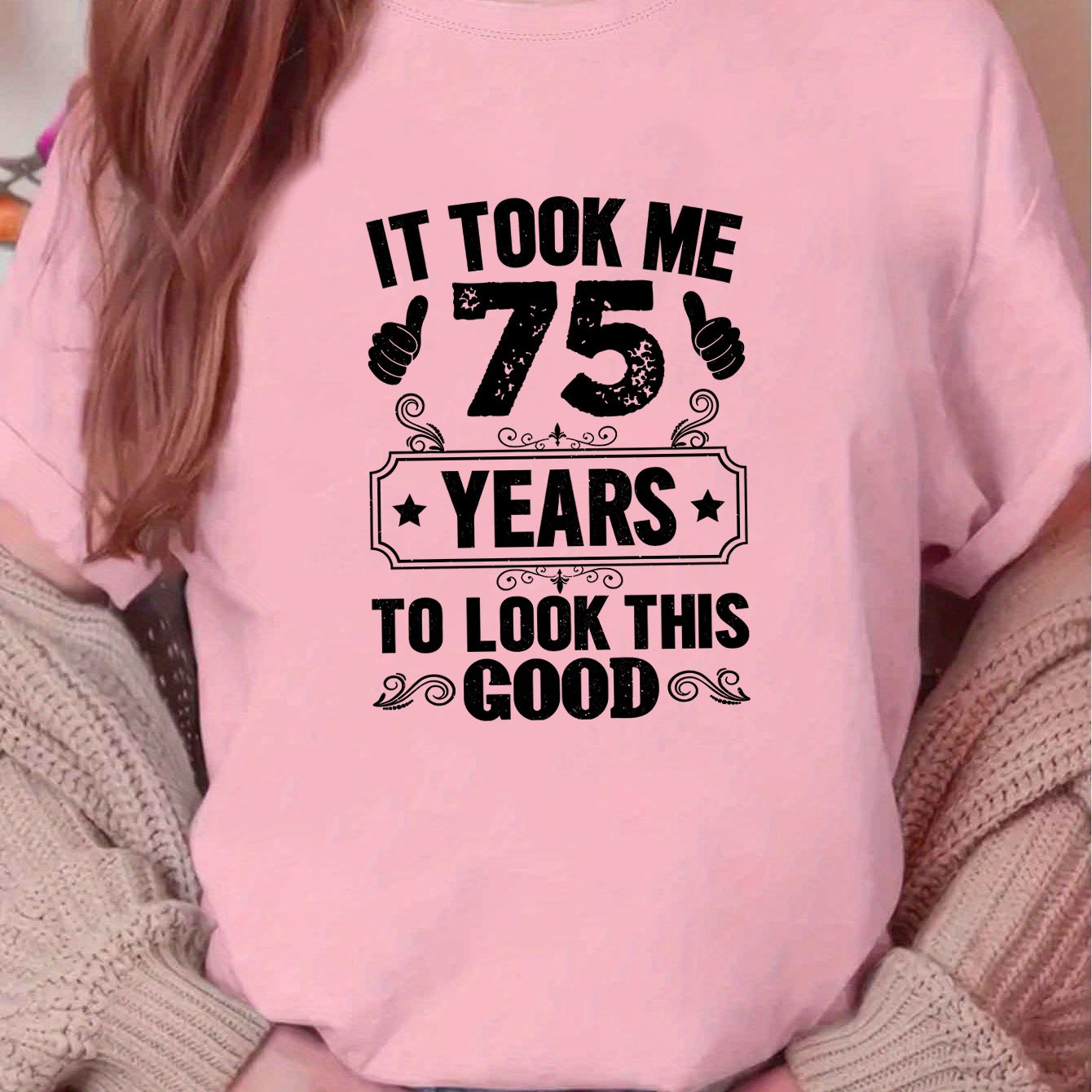 TEMU A Women's T-shirt Featuring A Milestone Birthday Design That , "it Me To Look This Good." This Fun Birthday Gift From A Soft, Breathable, And