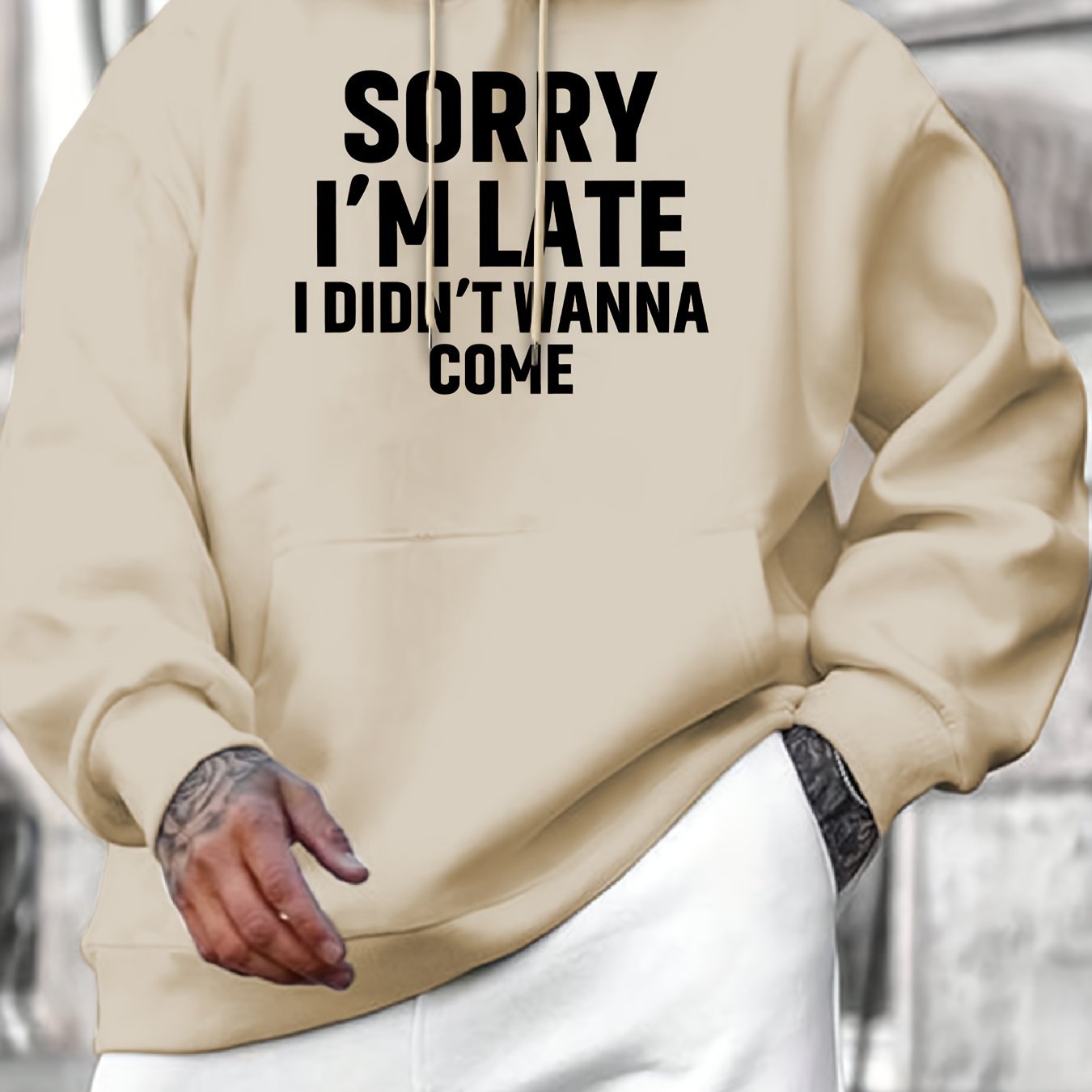 TEMU Sorry I'm Late Wanna Come Comfortable Hoodie
