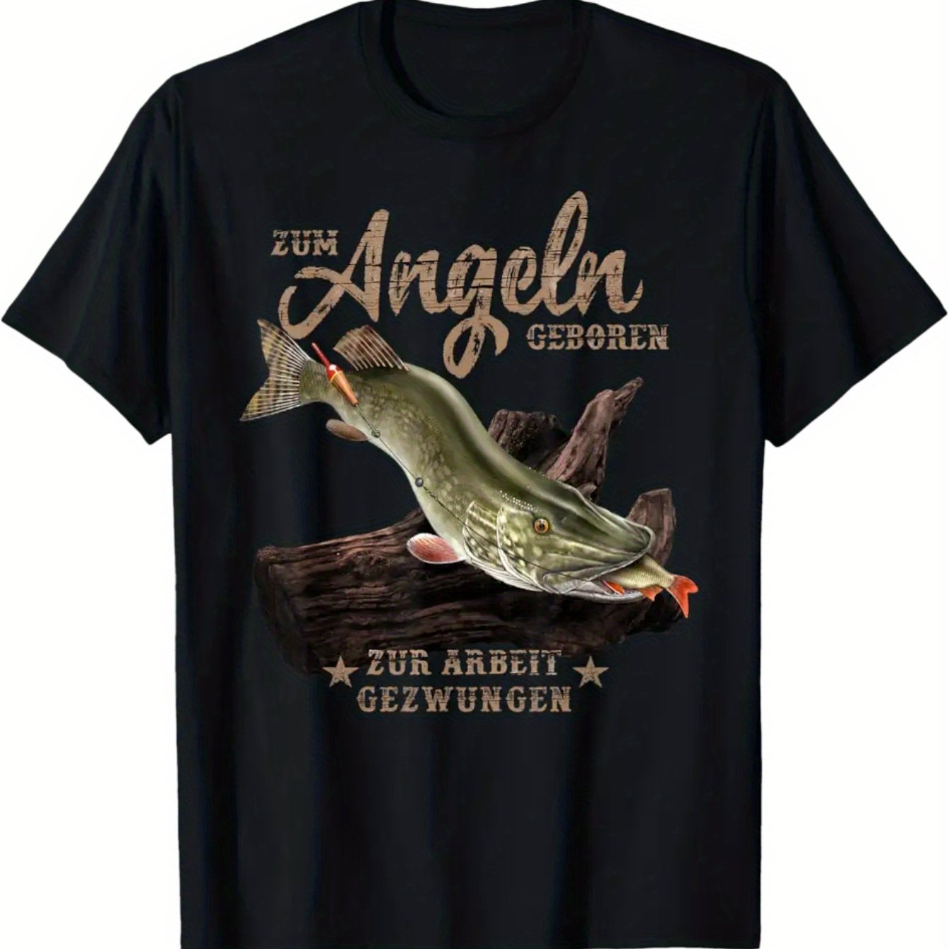 Pike Fisherman Quote T-shirt For : , Forced To Work