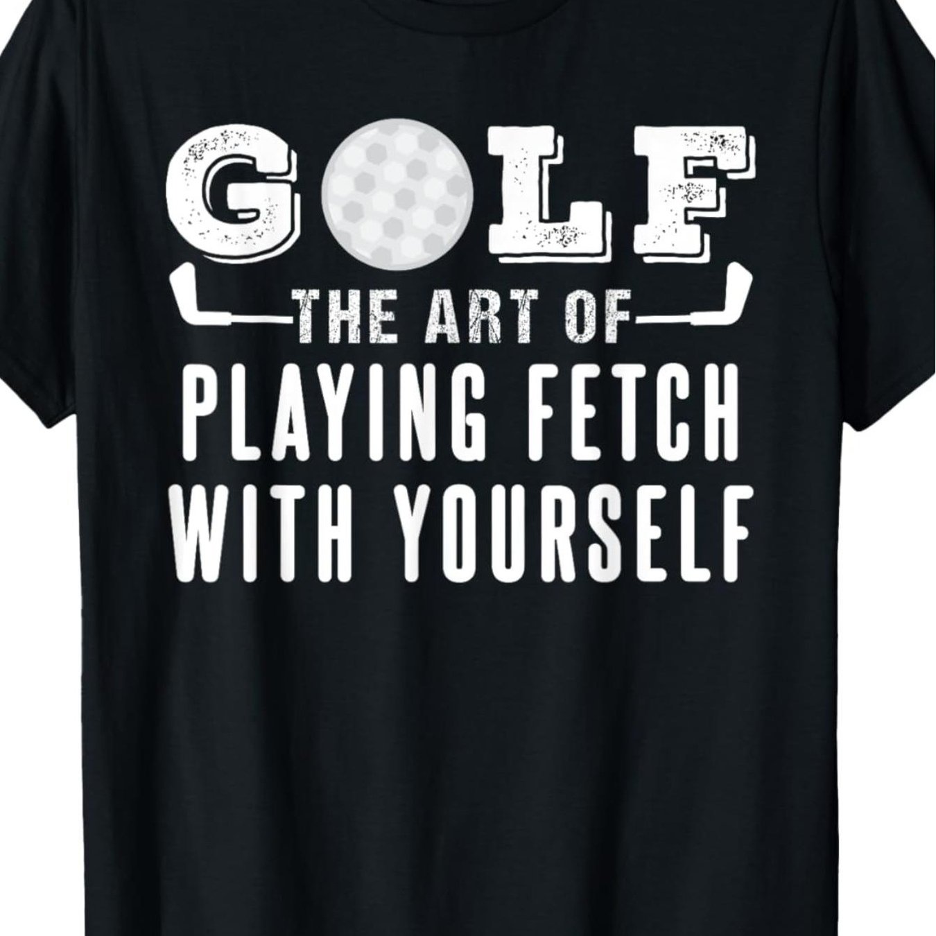 TEMU Funny Golf Pun T-shirt For Men And Women Golf Is Playing Fetch With Yourself Saying With Golf Ball Design Casual Round Neck Short Sleeve Tee Fit