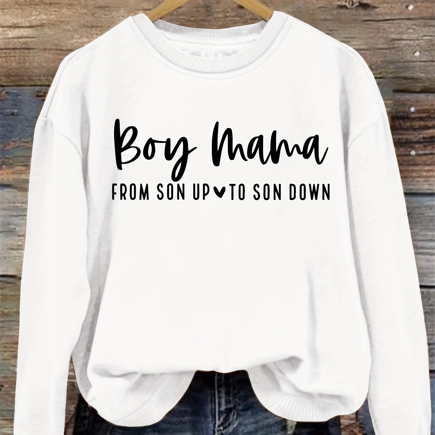 Boy mama from son up online sweatshirt