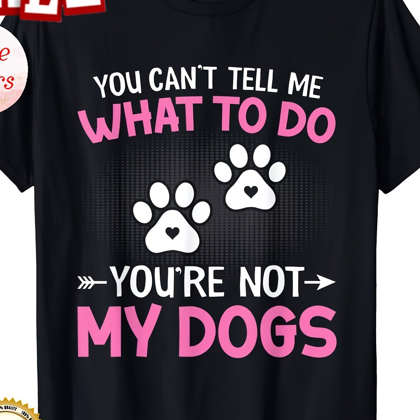 TEMU Funny Dog Lover T-shirt - You , You're Not My Dog Slogan With Paw Print Graphic - Pink Lettering - Soft Breathable Unisex Casual Tee For - Pet