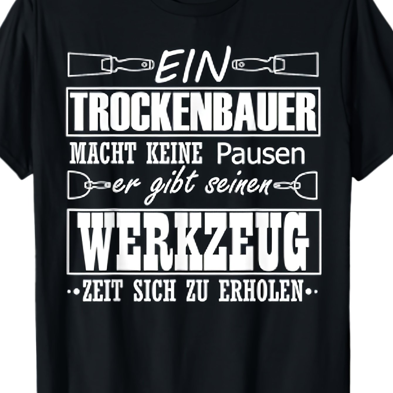 Image of Drywaller Humor T-shirt - "drywallers Don't Take , Give Their Tools Time" Funny Worker Apparel, Casual Round Neck Tee For Drywall Installers & , Wear
