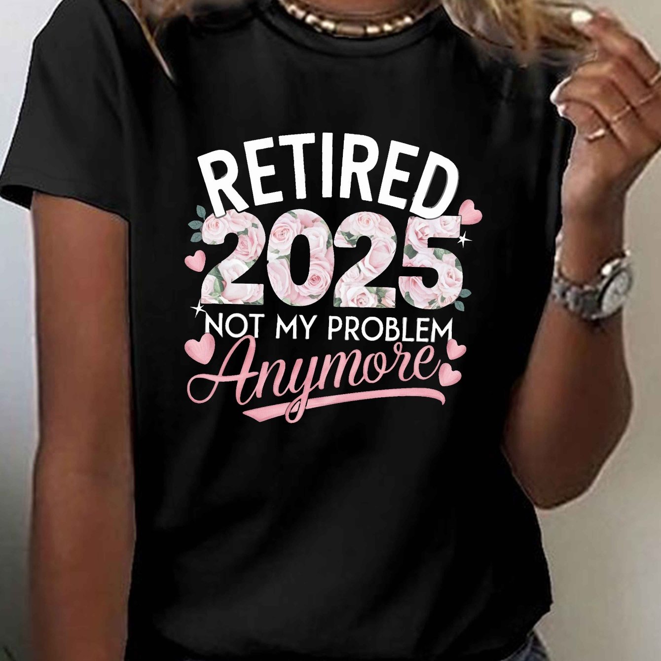 TEMU RETIRED 2025 NOT MY PROBLEM Imprimé T-Shirt, Manches Courtes Col Rond Décontracté Haut pour l'Été & , Vêtements pour Femmes