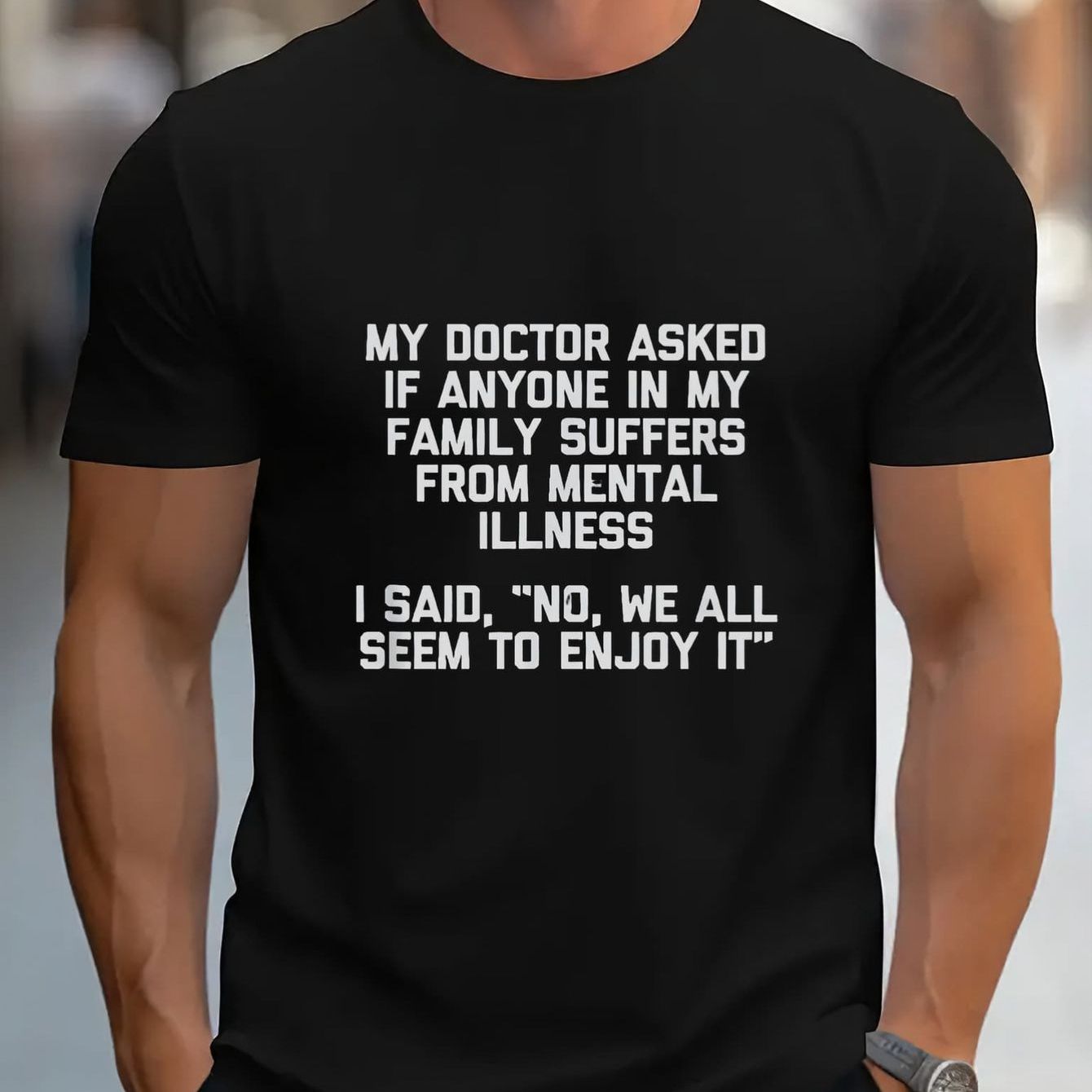 TEMU Print Design - Non-textured Men's Funny Mental Health Themed T-shirt - " Me If 's A History Of Mental Illness In " Slogan, Breathable Loose