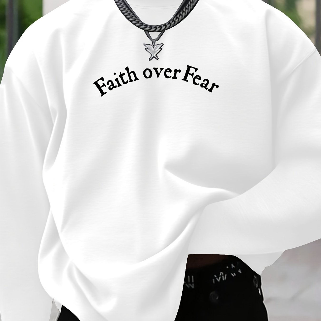 Faith Over Fear Oversized White Long Sleeve Sweatshirt For Men - Casual Crew Neck Pure Cotton Tee, Super Soft And Comfortable - Perfect For Casual Attire, Inspirational Gift For