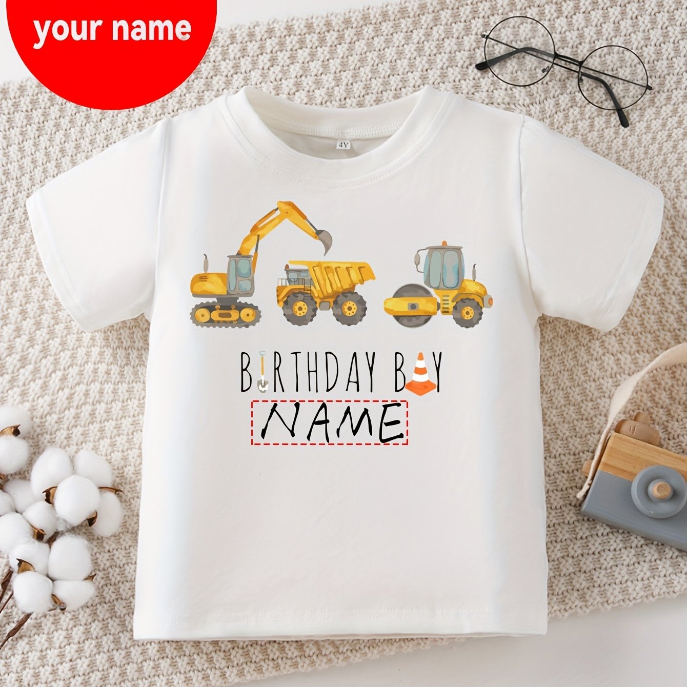 Customizable Boys' T-shirt Featuring A Digger Graphic With Personalized Name And Birthday Boy Lettering, Comfortable And Versatile With A Round Neck And Short Sleeves