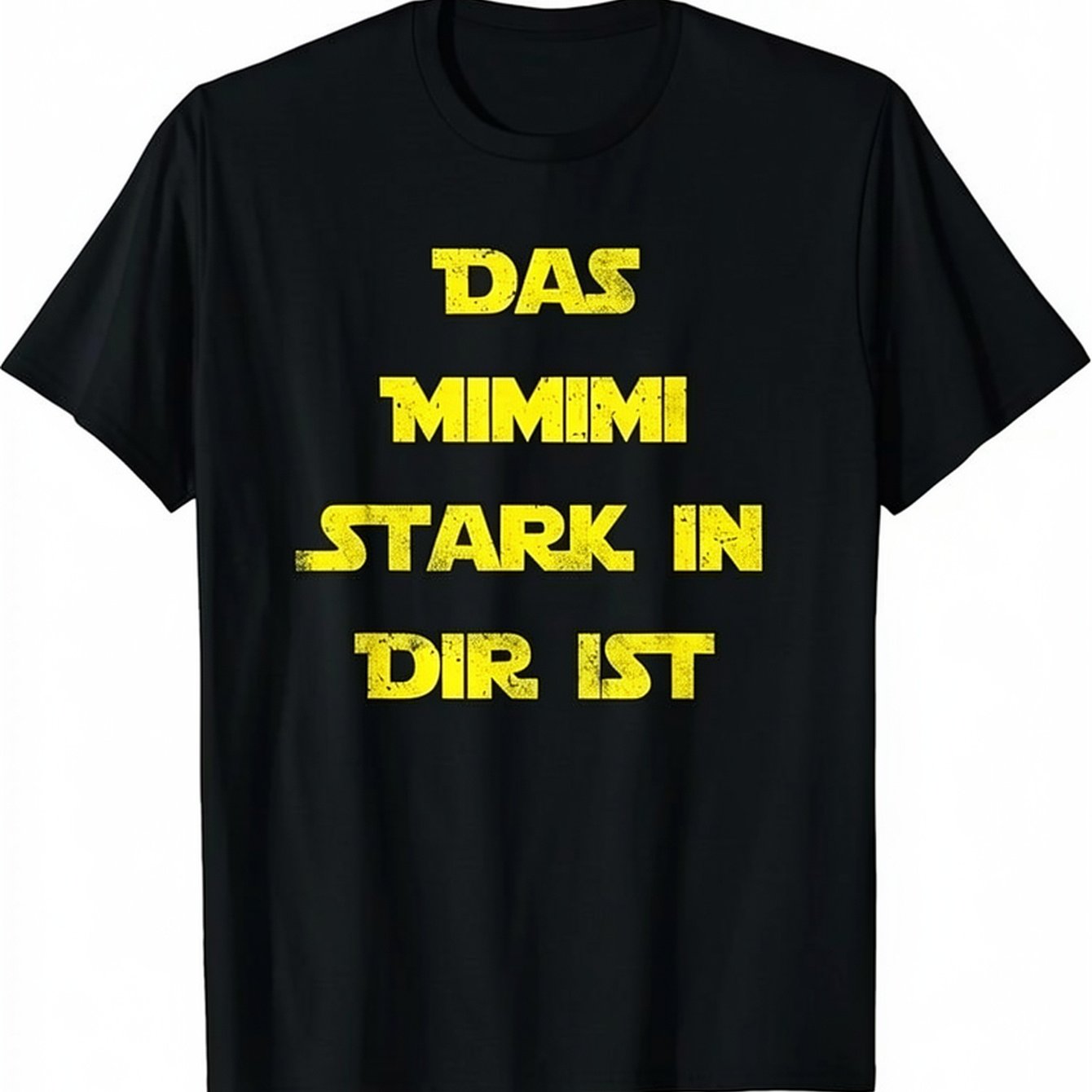 Image of Plus Size Men's Funny German Quote T-shirt - The Strong In You Is - Black With Yellow Text - Regular Neck Tee - Everyday Casual Shirt For Men - Non-stretch Fabric - Wear