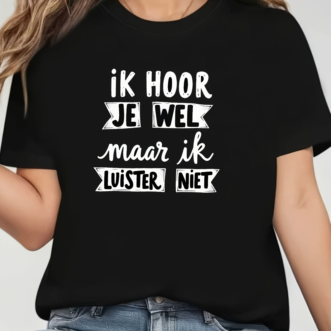 TEMU Plus Size - Plus Size - Plus Size T-shirt, Nederlands "Ik hoor je maar ik luister niet" Letter Print, Zwart T-shirt met Korte Mouwen en Ronde