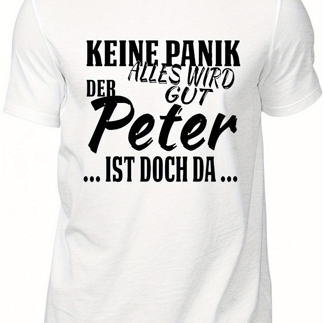 Plus Size Men's Humorous German Name T-shirt - , Everything Fine, Peter... Is - Royal Blue Casual Summer Tee With , Comfortable Round Neck, Lightweight Fabric