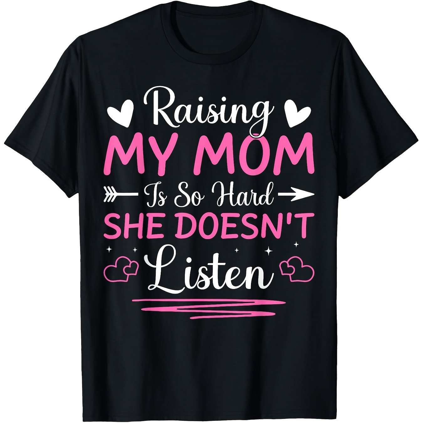 TEMU Humorous T-shirt For Men: Raising Is A Challenge, She Never Listens - Comfortable Tee Use, In Sizes Up To 3xl (regular Fit). For Men And Women,