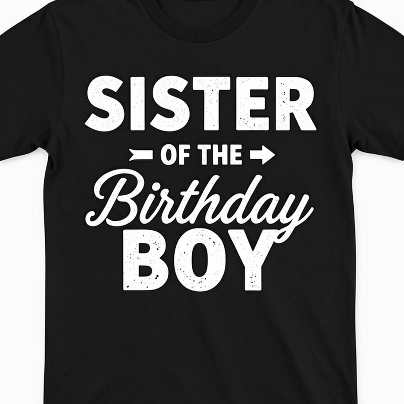 Image of Sister Of The Birthday Boy Son Matching Family Shirt Good Items For Gifting