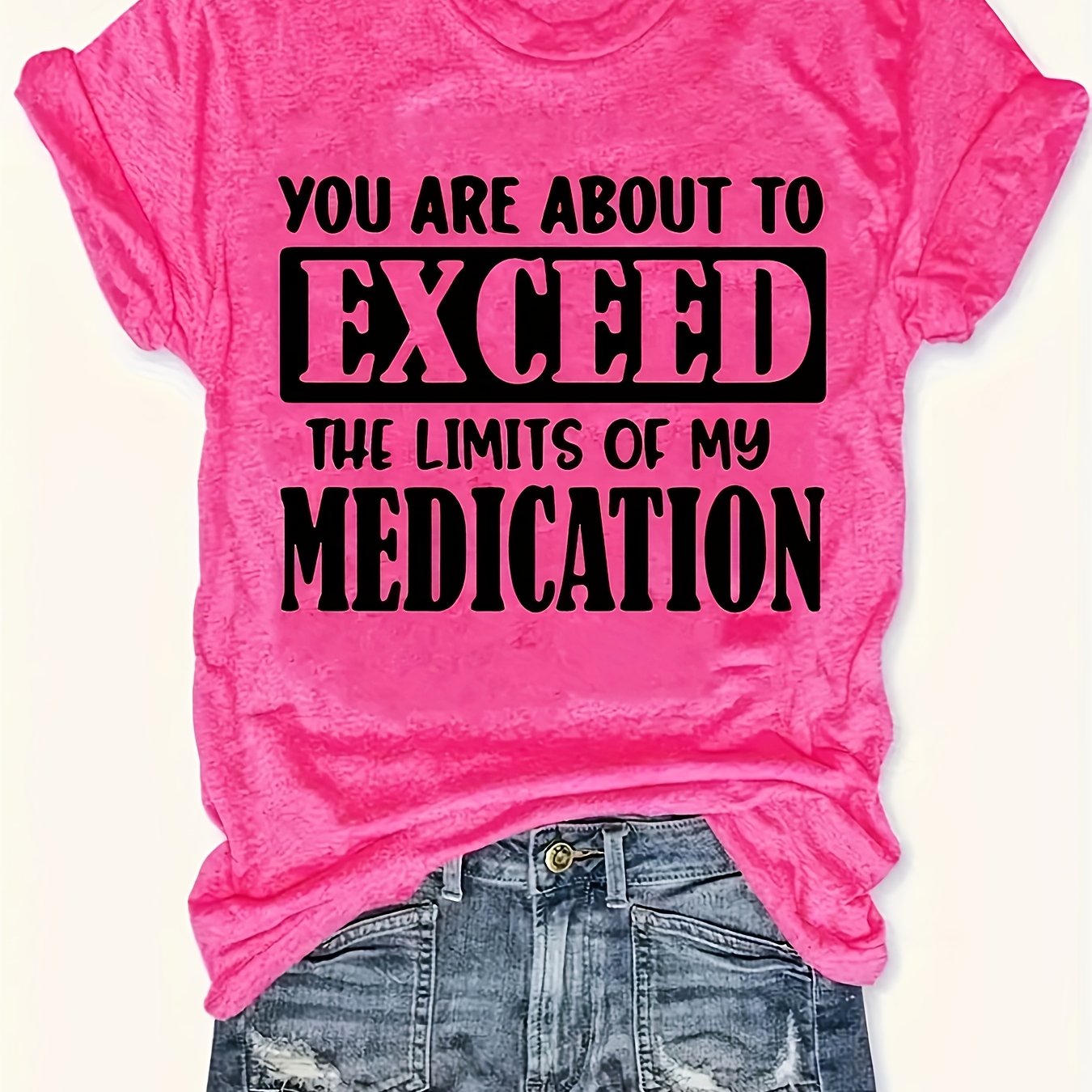 TEMU Women's Plus Size Casual Graphic T-shirt - "you Are About To The Of My Medication" Print, Round Neck Short Sleeve, Pink With Black Lettering, Blend, Machine Washable, Ladies T Shirts