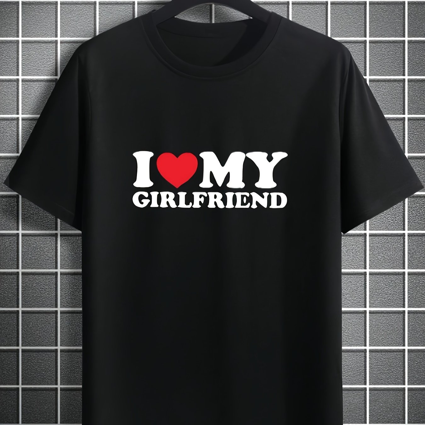 Image of 100% 210g Casual T-shirt - "i Love My Girlfriend" Letter Print, Soft Comfortable Fabric, Short Sleeve, Round Neck, Back-to-, Suitable For Daily Wear