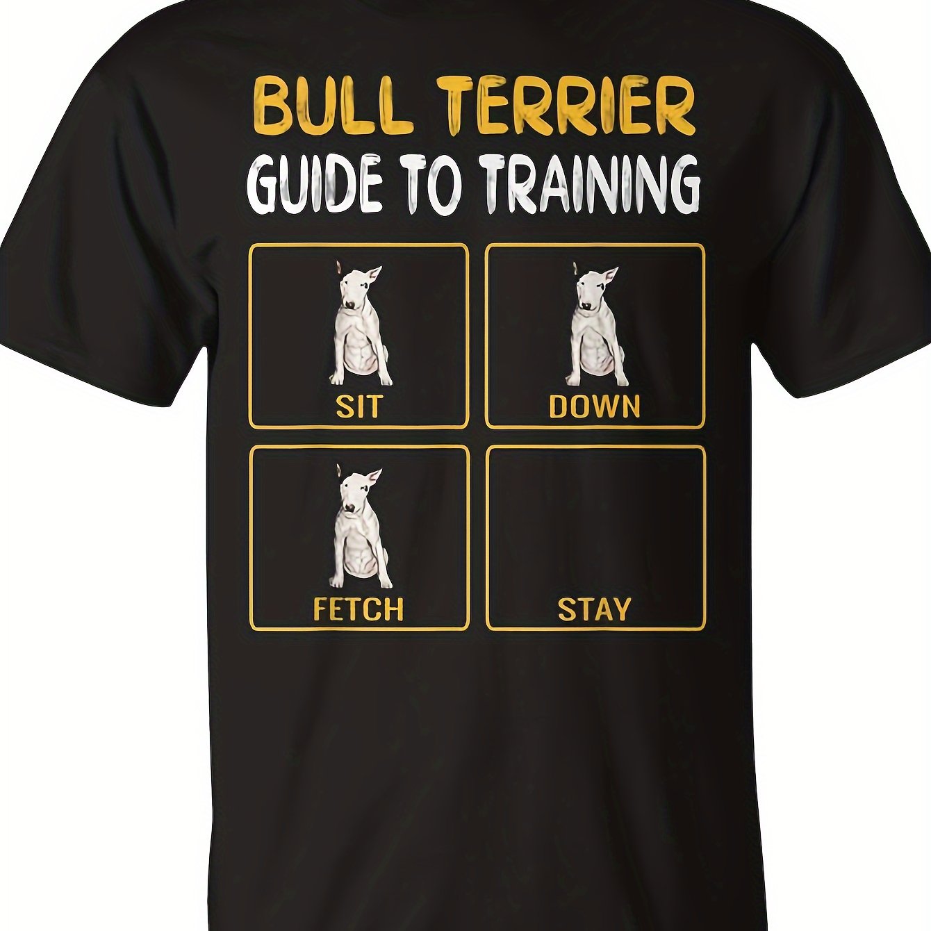 TEMU Hilarious Bull Terrier Training T-shirt - A Guide To Training With Commands Like Sit, Fetch, - Black Tee Featuring Yellow Text - Ideal Gift For