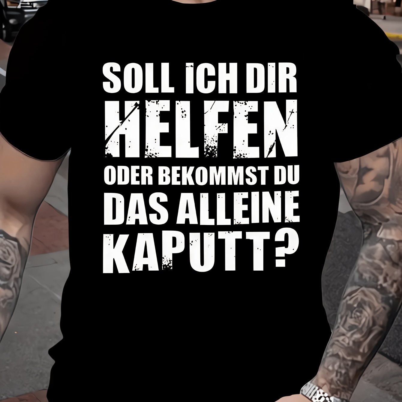 Image of Men's Humorous German T-shirt - Or Will You Break It Alone? White Print , Distressed Font, Regular Neck, Breathable Cotton Casual , Plus Size , Statement Shirt For Casual