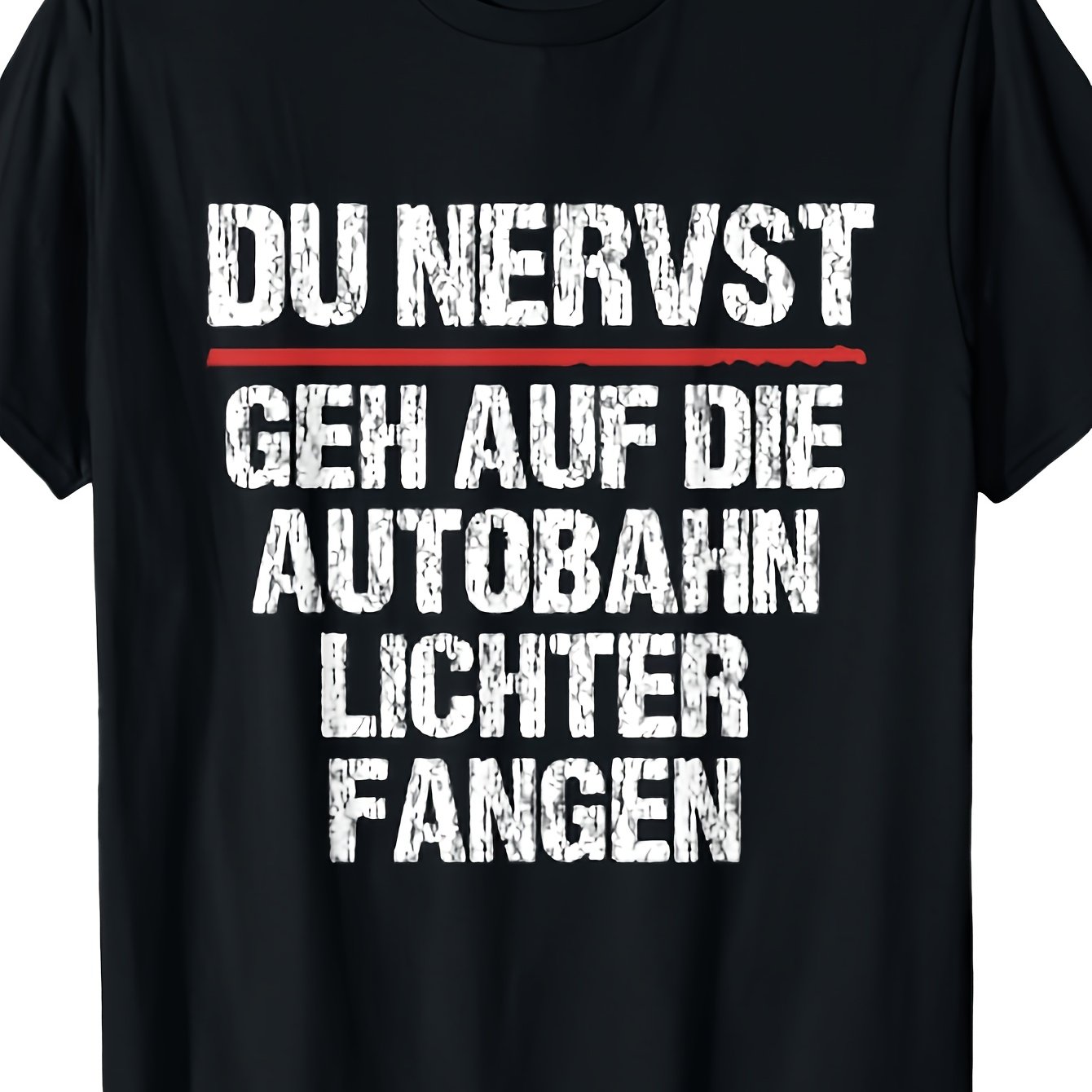 Image of Men's Funny For German Slogan T-shirt - You're ! Highway Lights Catching Design With Graphic - Casual Round Neck Tee For German Humor Fans & Casual Attire