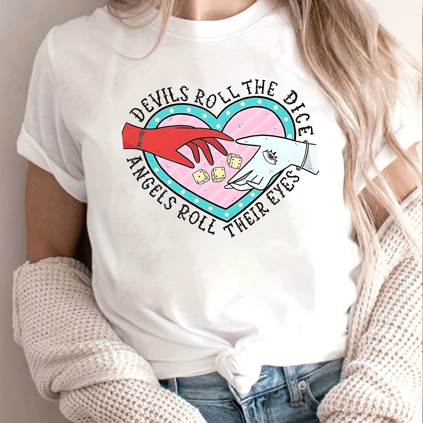 Devils Roll The Dice Angels Roll Their Eyes Fun Letter Pattern Print T-shirt Short Sleeve Women's Round Neck Top