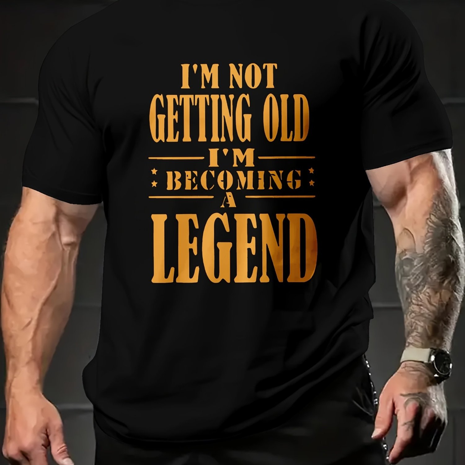 TEMU New Inspirational Clothing - Fashion T-shirt - Golden Font " Getting Old, I'm A Legend", Meaningful Clothes - Gift For Dad - Casual , , Machine