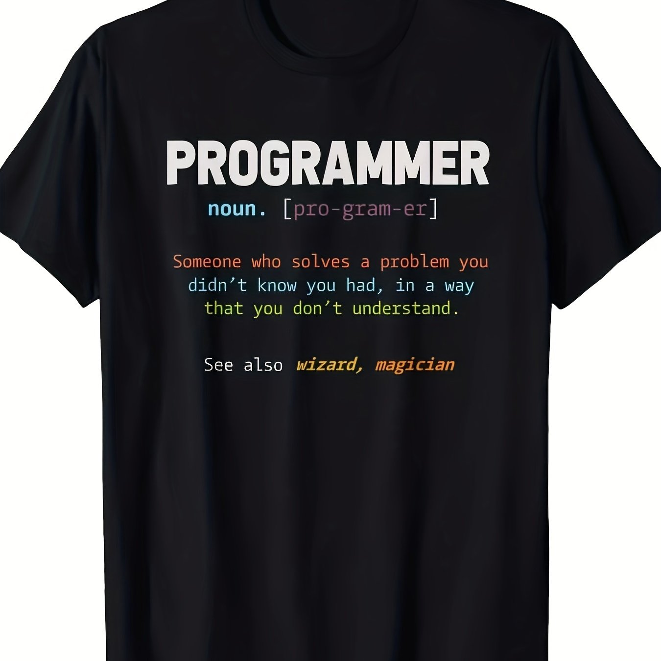 Definition Of A Programmer: A Humorous Gift For Computer Enthusiasts - 220g T-shirt