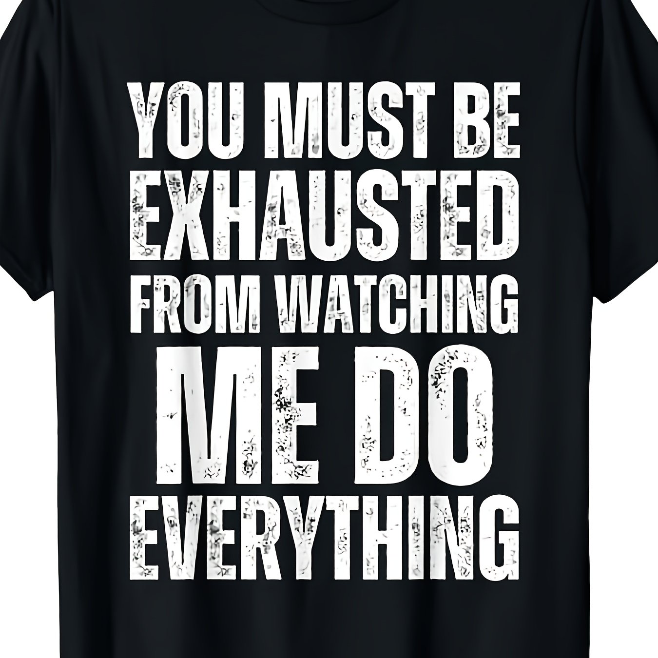 TEMU You Exhausted From Watching Me T Shirt Men's Quick Dry Polyester T-shirt Breathable Lightweight Summer Casual Crew Neck Wrinkle Free Solid Color