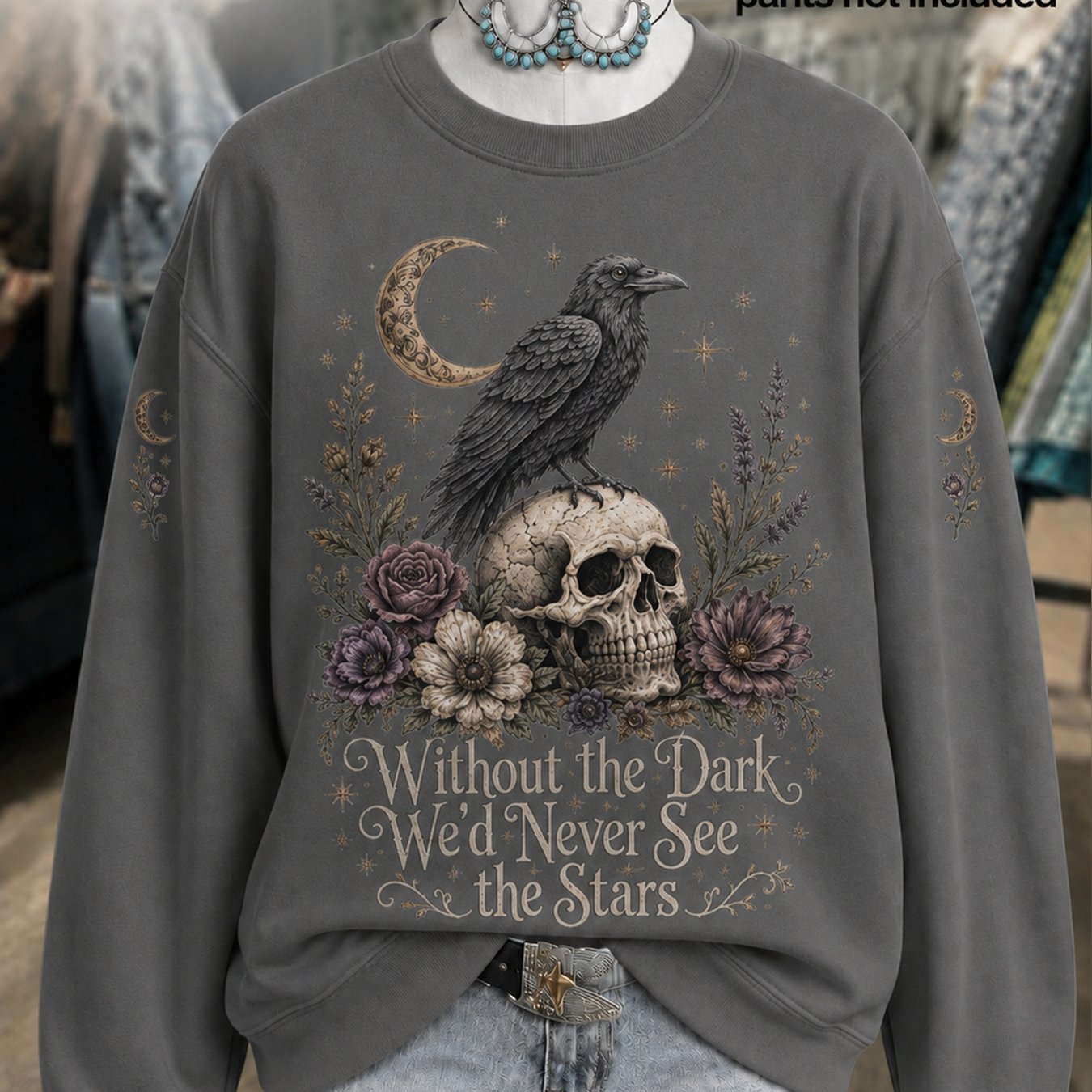 Women's Sweatshirt, Skull , Without The Dark We'd Never See The Stars, Vintage Gothic Botanical Illustration, Gift Idea For , Graphic Top For Daily Casual Outfits, For Halloween And Thanksgiving