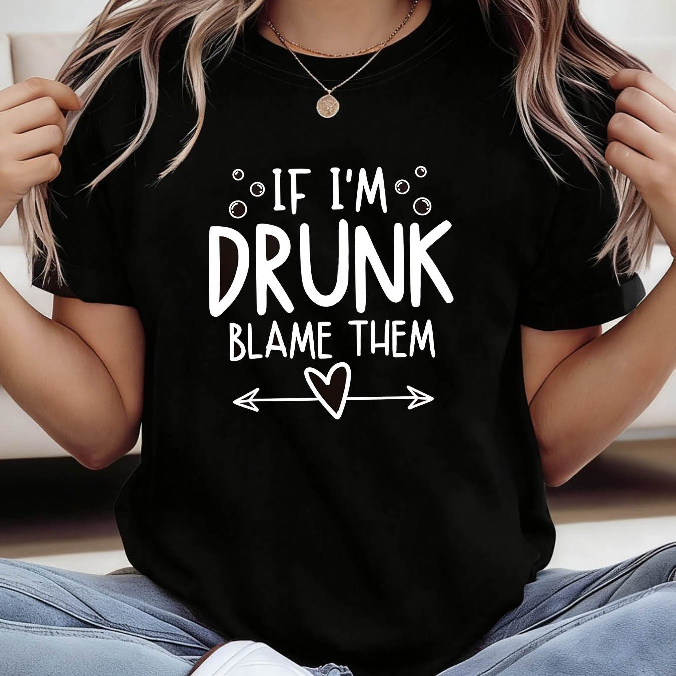 TEMU If I'm Drunk Them Letter Print T-shirt, Short Sleeve Crew Neck Casual Top For Summer & Spring, Women's Clothing