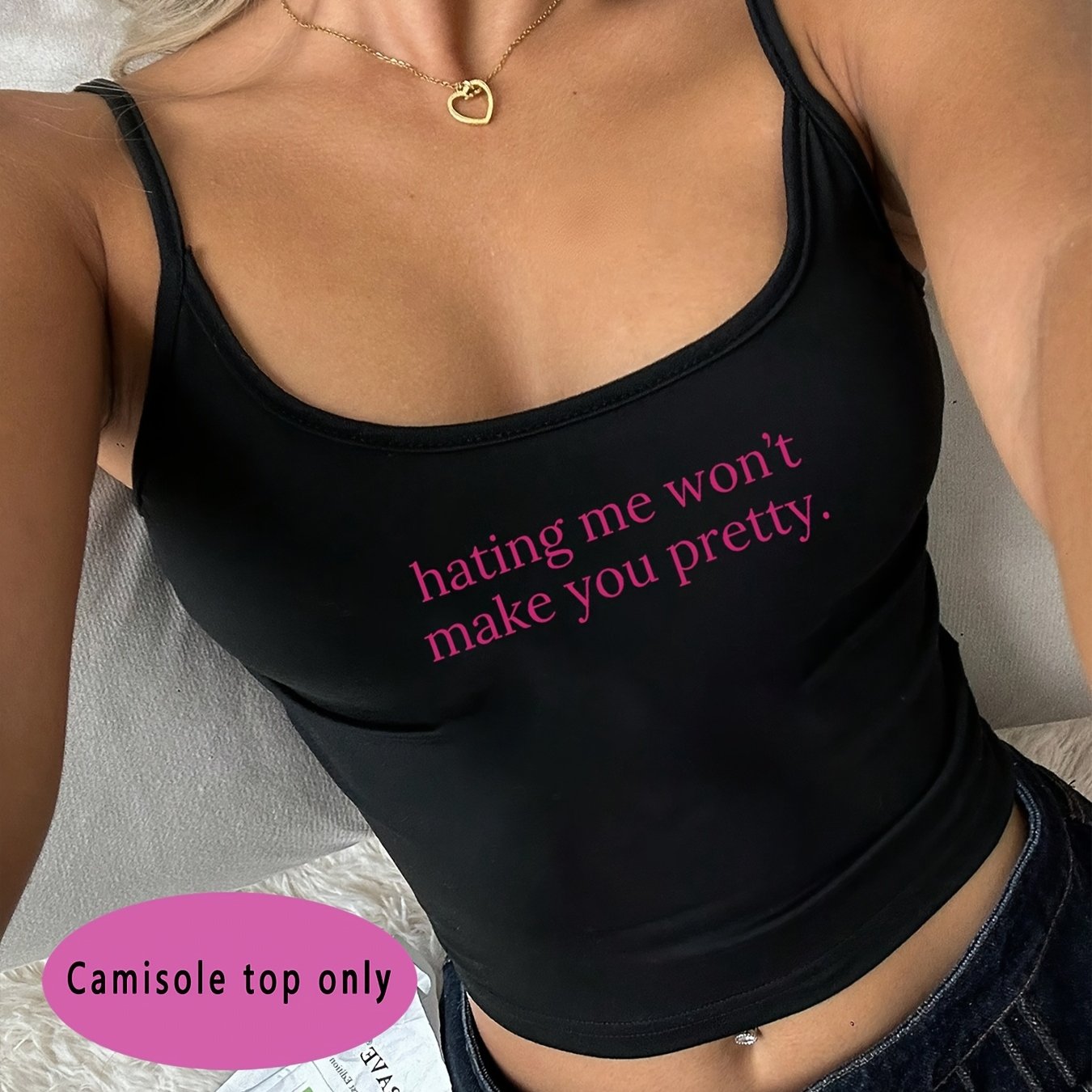 TEMU Y2k Fashion, Hating Me Won't Make You More Beautiful. Letter Print Camisole With Adjustable Straps, Top Made Of 220g/mÂ² Fabric