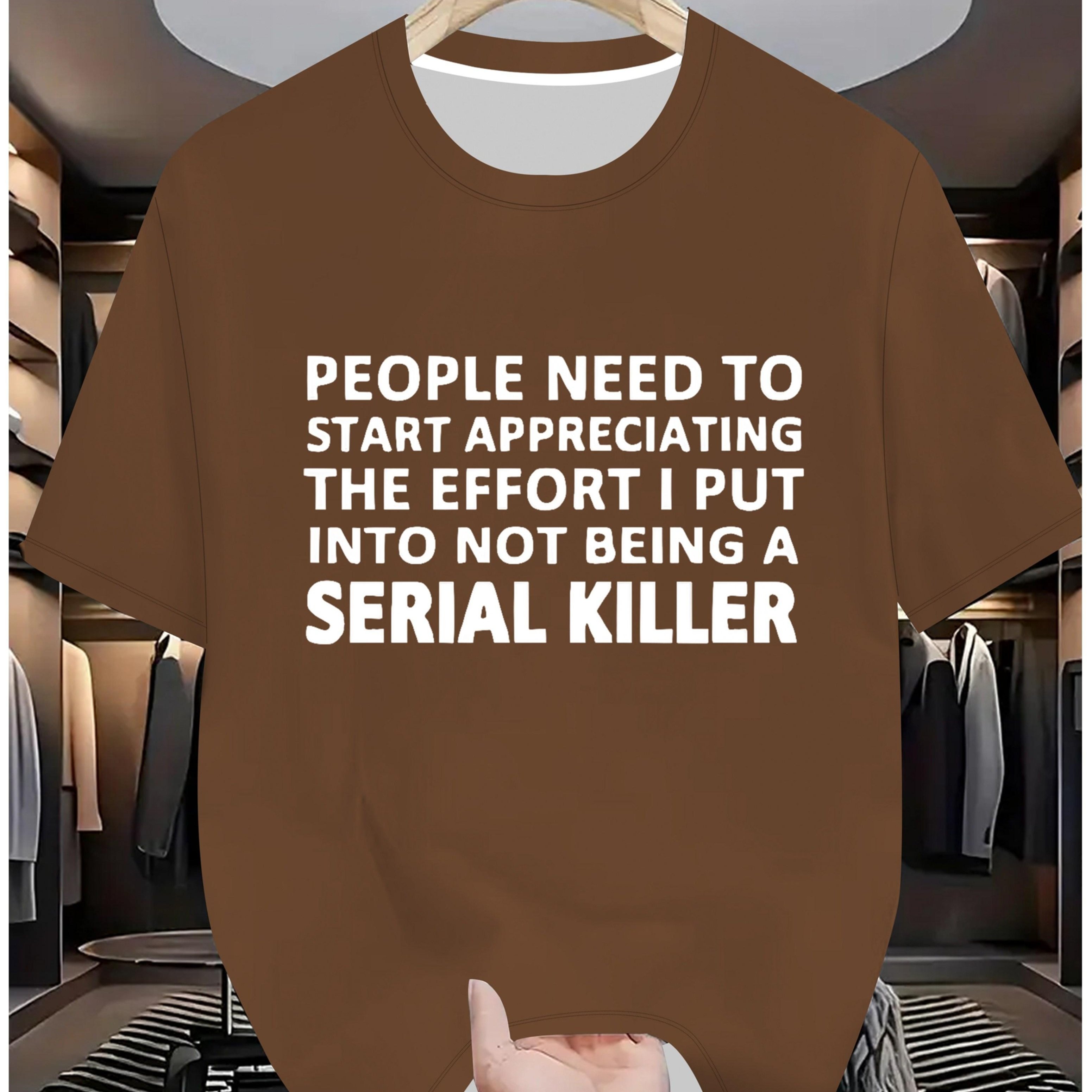 TEMU Serial Killer Fun Slogan T-shirt, Plus Size