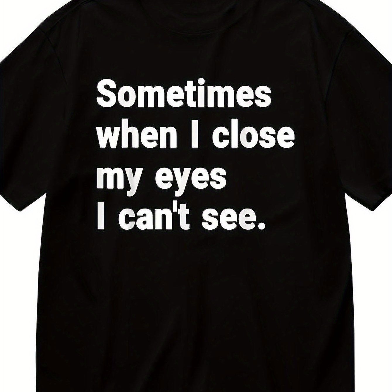 TEMU T-Shirt en Coton " Quand Je , Je Ne Pas Voir" Imprimé Humoristique, Col Rond, Manches Courtes, Confort Toutes Saisons, Lavable en Machine et ,