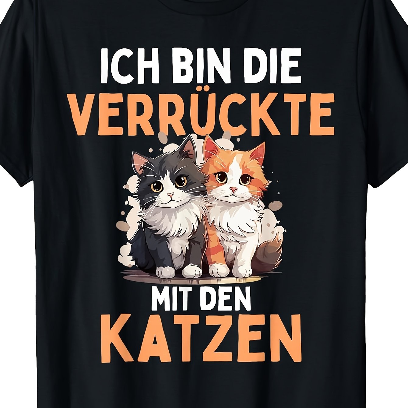 Image of T-shirt With German Text Ich Bin Die Verruckte Mit Den (im The With ), Funny Cats, Comfortable Perfect For Home|outdoor|work|gifting (mother's Day|valentine's Day|birthdays) All Sizes Unisex