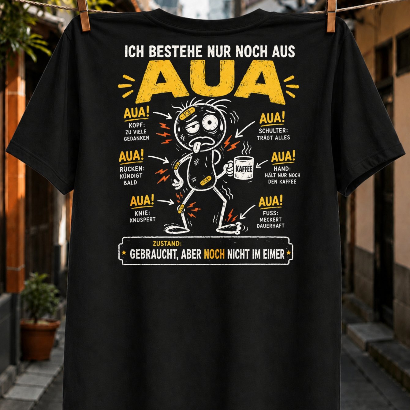 Image of German Aua Pain Humor With Bandaged Coffee Cup Arrows To Sore Body Parts And Used Joke Unisex All T-shirt